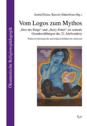 Vom Logos zum Mythos de Astrid Dinter