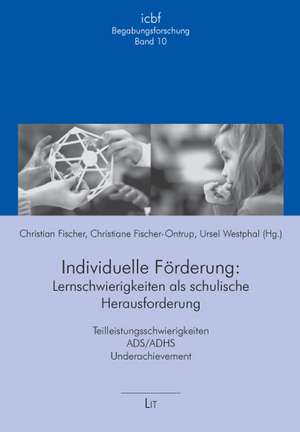 Individuelle Förderung: Lernschwierigkeiten als schulische Herausforderung de Ursel Westphal