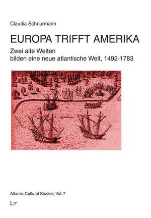 Europa trifft Amerika de Claudia Schnurmann