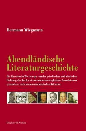 Abendländische Literaturgeschichte de Hermann Wiegmann