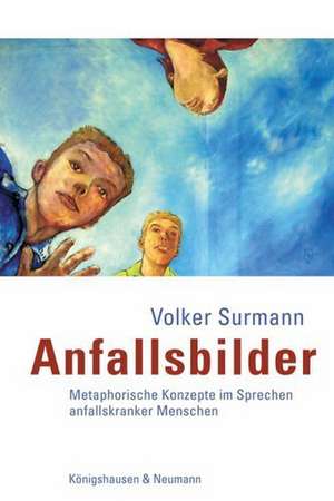 Anfallsbilder de Volker Surmann