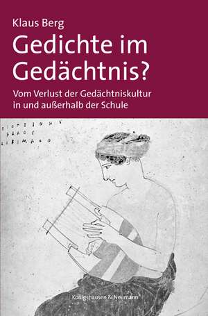 Gedichte im Gedächtnis? de Klaus Berg