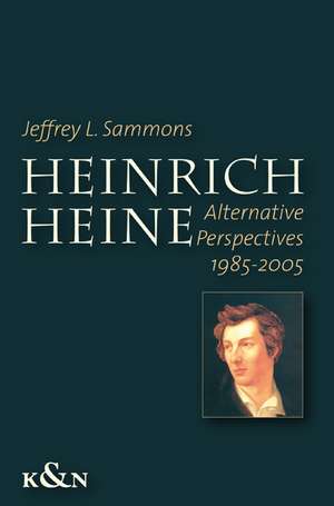 Heinrich Heine de Jeffrey L. Sammons