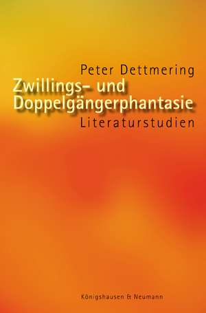 Zwillings- und Doppelgängerphantasie de Peter Dettmering