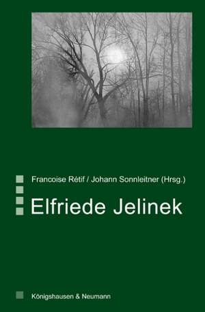 Elfriede Jelinek de Francoise Rétif