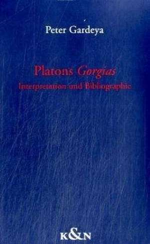 Platons GORGIAS de Peter Gardeya