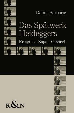 Spätwerk Heideggers