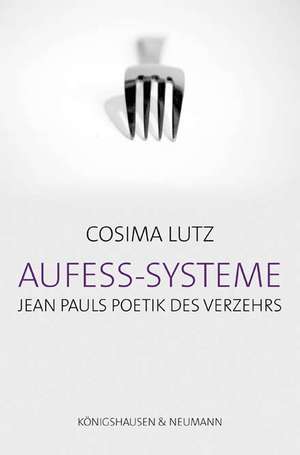 Aufess-Systeme de Cosima Lutz