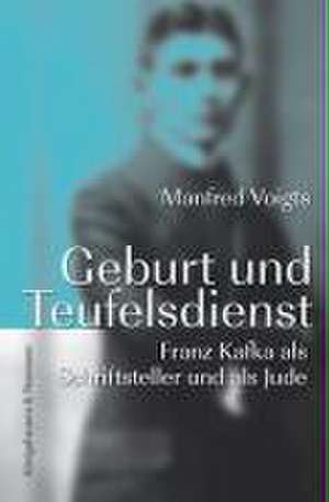 Geburt und Teufelsdienst de Manfred Voigts