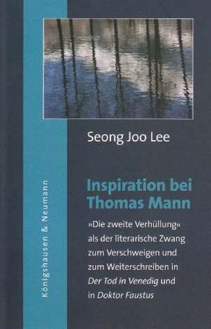 Inspiration bei Thomas Mann de Seong Joo Lee