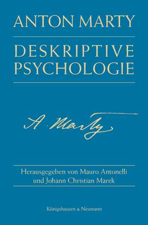 Anton Marty - Deskriptive Psychologie de Mauro Antonelli