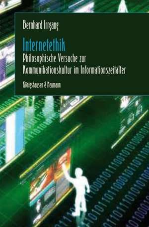 Internetethik de Bernhard Irrgang