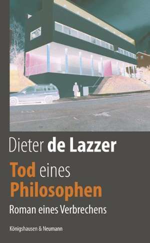 Tod eines Philosophen de Dieter de Lazzer