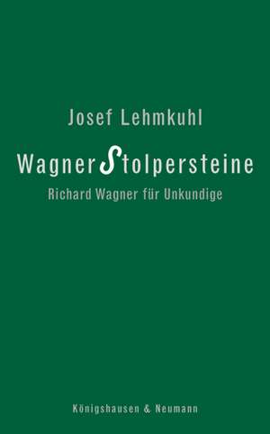 Wagner Stolpersteine de Josef Lehmkuhl