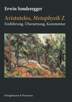 Aristoteles, Metaphysik Z de Erwin Sonderegger