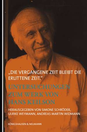 "die vergangene Zeit bleibt die erlittene Zeit." de Simone Schröder