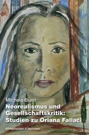 Neorealismus und Gesellschaftskritik de Michela Bunn