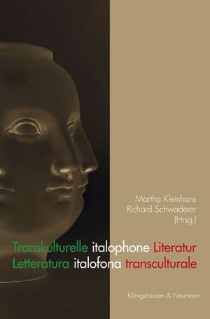 Transkulturelle italophone Literatur de Martha Kleinhans