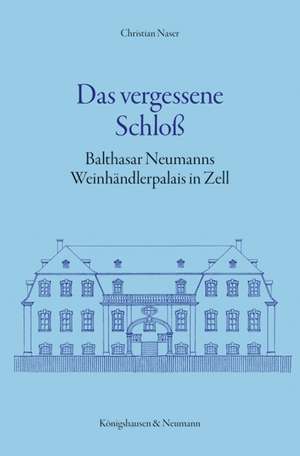 Das vergessene Schloß de Christian Naser