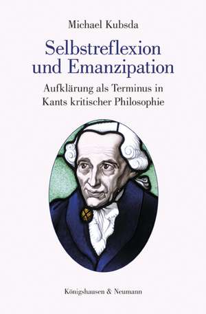 Selbstreflexion und Emanzipation de Michael Kubsda