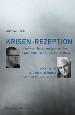 Krisen-Rezeption de Andreas Jacke