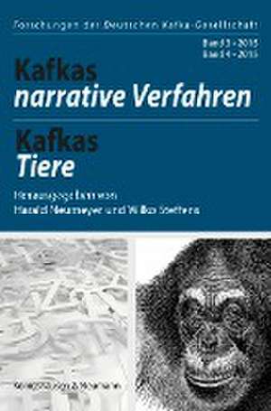 Kafkas narrative Verfahren (Band 3), Kafkas Tiere (Band 4) de Harald Neumeyer