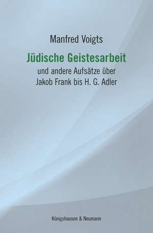 Jüdische Geistesarbeit de Manfred Voigts