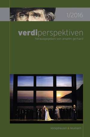 verdiperspektiven 1/2016 de Anselm Gerhard