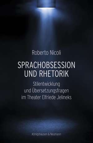 Sprachobsession und Rhetorik de Roberto Nicoli