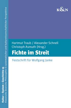 Fichte im Streit de Hartmut Traub
