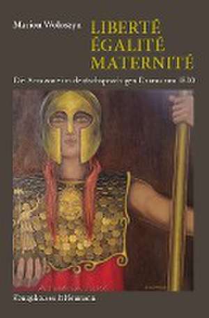 Liberté, Égalité, Maternité de Marion Woloszyn