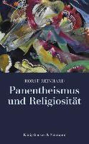 Panentheismus und Religiosität de Horst Reinhard