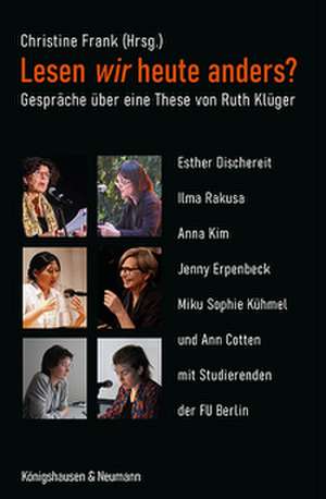 Lesen wir heute anders? de Christine Frank