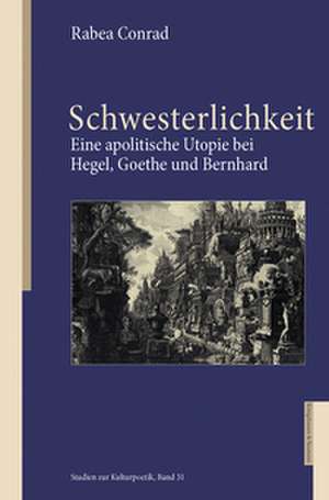 Schwesterlichkeit de Rabea Conrad
