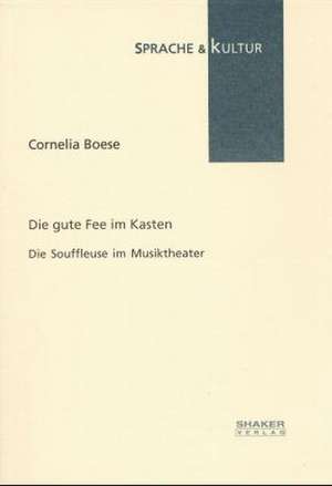 Die gute Fee im Kasten de Cornelia Boese