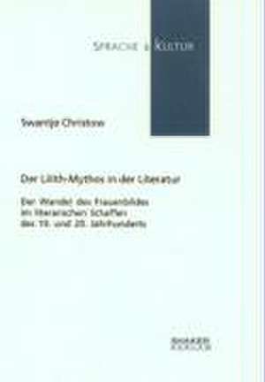 Der Lilith-Mythos in der Literatur de Swantje Christow