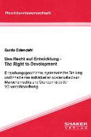 Das Recht auf Entwicklung /The Right to Development de Guido Odendahl