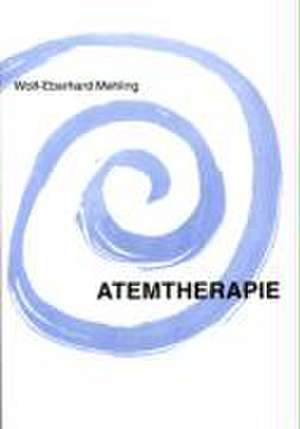 Atemtherapie de Wolf E. Mehling