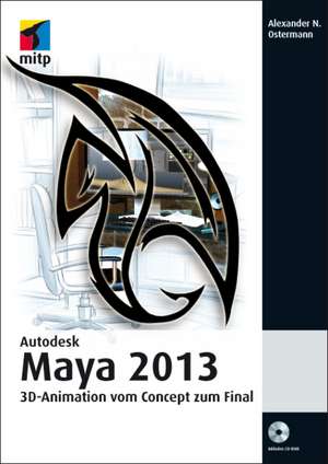 Autodesk Maya 2015 de Alexander N. Ostermann