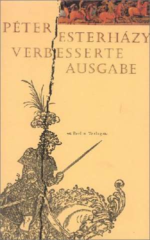 Verbesserte Ausgabe de Peter Esterhazy