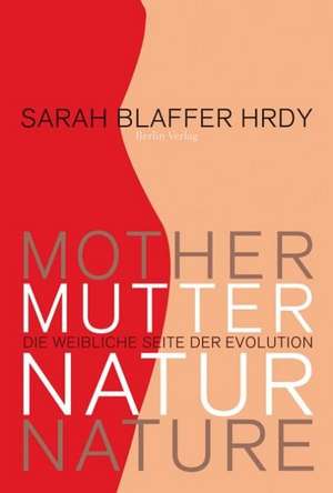 Mutter Natur de Sarah Blaffer Hrdy