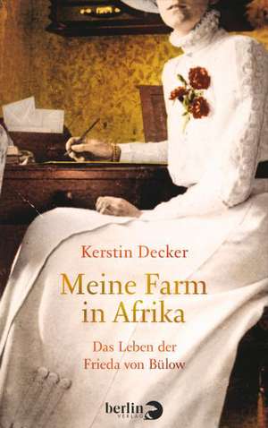 Meine Farm in Afrika de Kerstin Decker