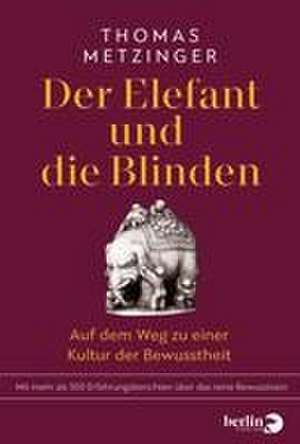 Der Elefant und die Blinden de Thomas Metzinger