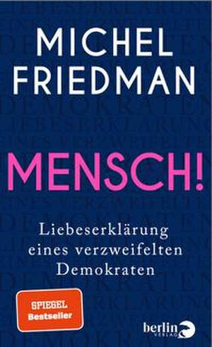 Mensch! de Michel Friedman