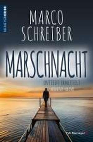 MARSCHNACHT de Marco Schreiber