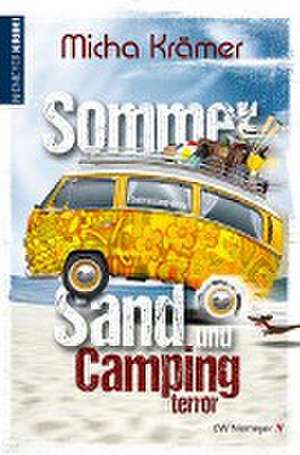 Sommer, Sand und Campingterror de Micha Krämer