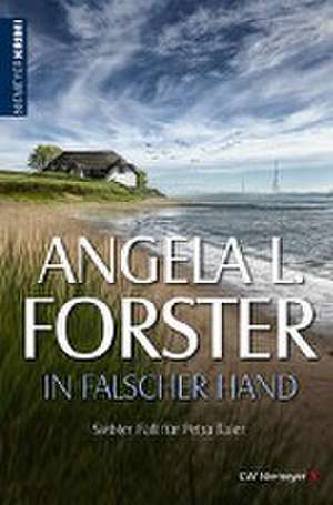 In falscher Hand de Angela L. Forster