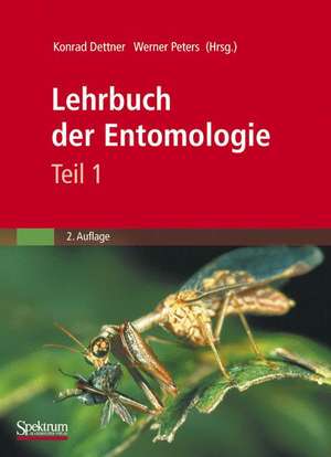 Lehrbuch der Entomologie de K. Dettner