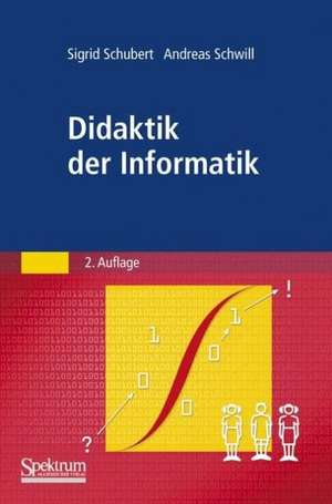 Didaktik der Informatik de Sigrid Schubert