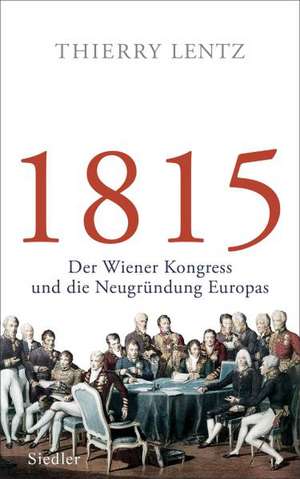 1815 de Thierry Lentz